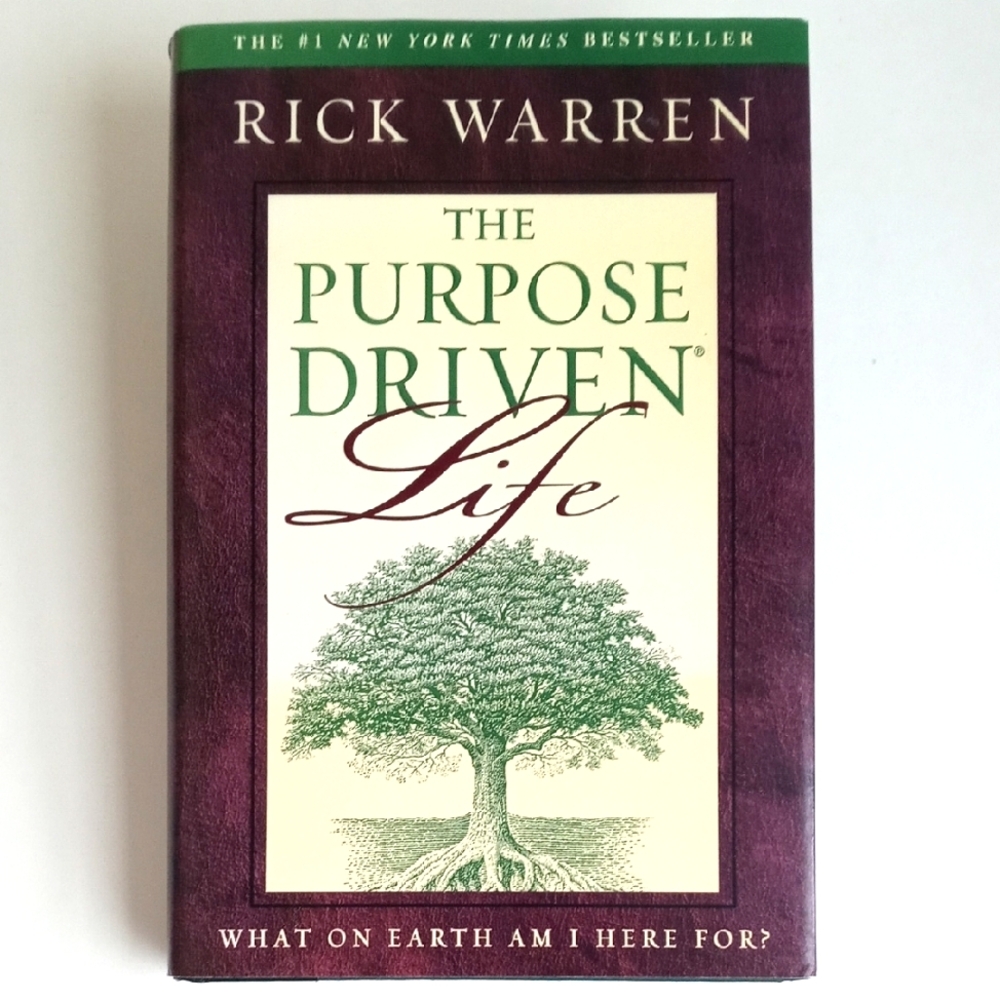 The Purpose Driven Life Hardcover Book Rick Warren NY Times Bestselling Author